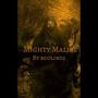 Mighty Malice