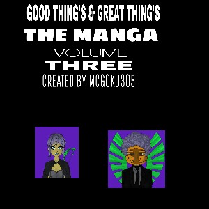 Good Thing's & Great Thing's VOLUME three