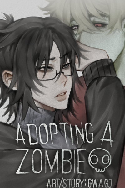 Adopting A Zombie