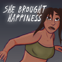 She Brought Happiness