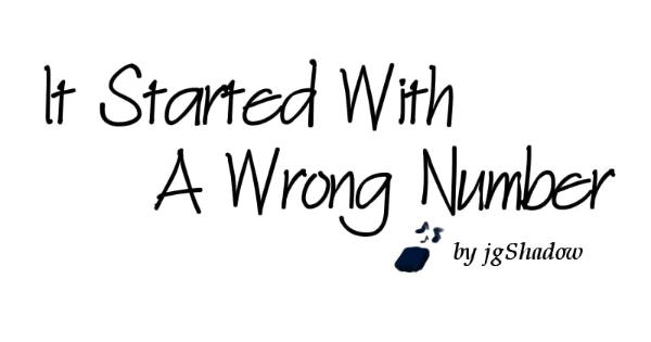 Read [HIATUS] It Started With A Wrong Number :: # 3 | Tapas Community