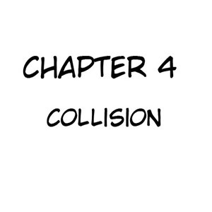 Chapter 4: Collision