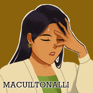Macuiltonalli [Part 2]
