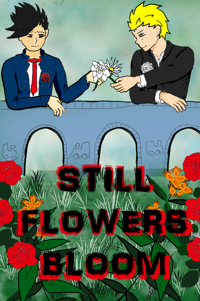 Still Flowers Bloom