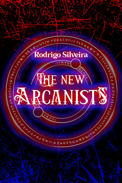 The New Arcanists (Novel)