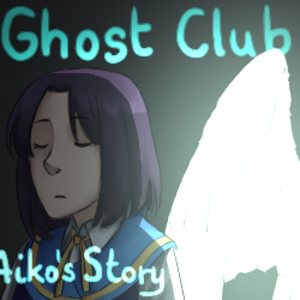 Aiko's Story: Ghost Club