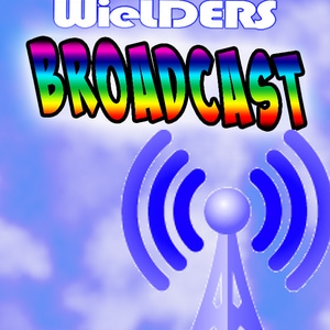 Energy Wielders Broadcast #1