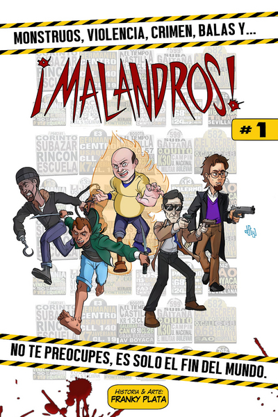 ¡Malandros! (en Español)