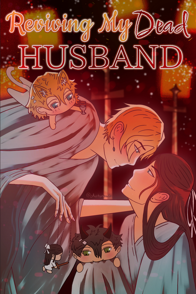 Reviving My Dead Husband 