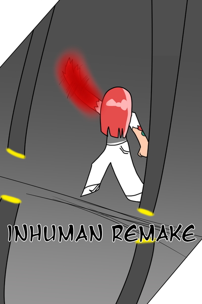 Inhuman Remake