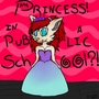 Princess! In a public school?!