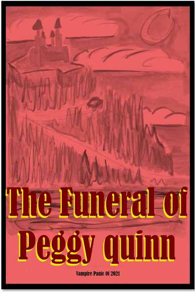 The Funeral Of Peggy Quinn
