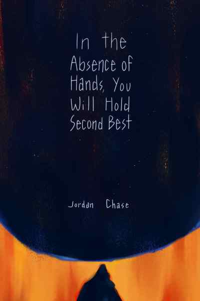 In the Absence of Hands, You Will Hold Second Best