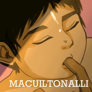 Macuiltonalli [Part 5]