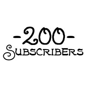 200 Subscribers!