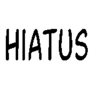 HIATUS