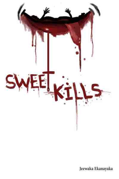 Sweet Kills