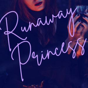 14 || Runaway Princess