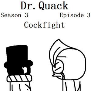 S3E3 - Cockfight