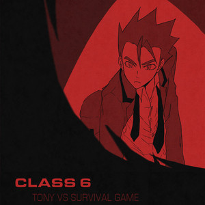 CLASS 6: Tony VS Survival Game