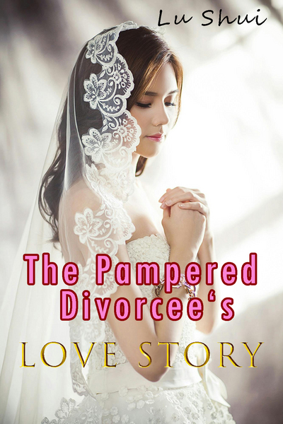 The Pampered Divorcee's Love Story