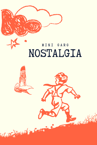 NOSTALGIA: Short Stories of Childhood Memories