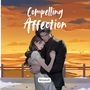 The Compelling Affection