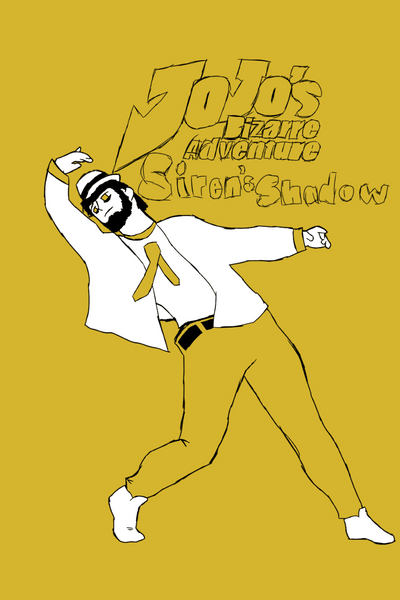 Jojo&rsquo;s bizarre adventure: Siren&rsquo;s shadow