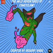 The Wild Adventures of Cometclaw 