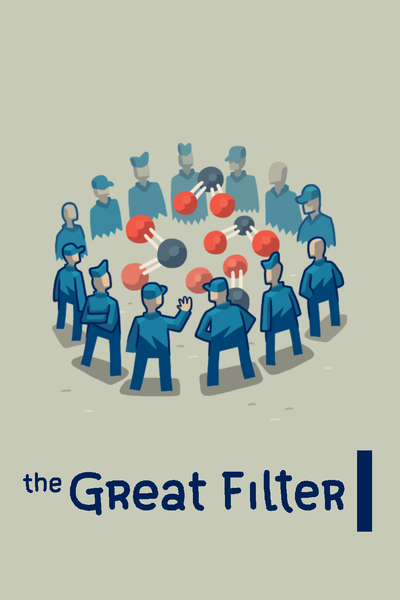 The Great Filter