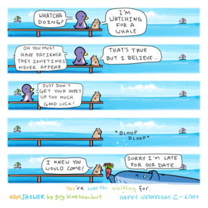 sitting, waiting, wishing.