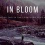 In Bloom Book Two in the Forbidden series