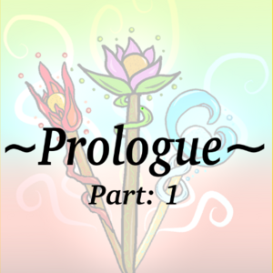 Prologue-The End is the Beginning(Part 1)