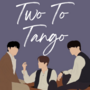 Two To Tango