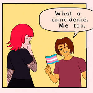 Transgender coincidence.