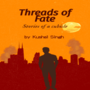 Threads of Fate