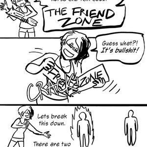 Friend zones. 