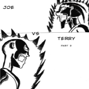 JOE VS TERRY PART 3