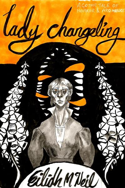 Lady Changeling - A Gothic Aromance