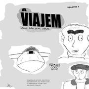 A Viagem- Uma ida sem volta