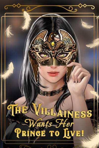 The Villainess Wants Her Prince to Live!