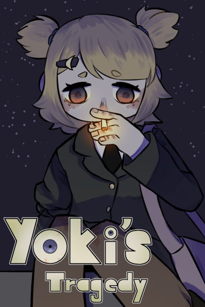 Yoki's Tradegy