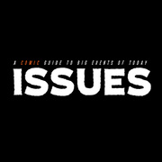 ISSUES: A Comic Guide to Big Events of Today
