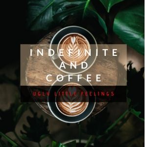 (4) Indefinite and Coffee