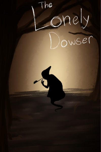 The Lonely Dowser