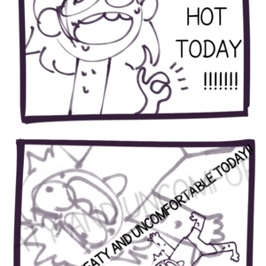 it hit 110 degrees 2 days in a row im going to actually die 