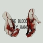 The Blood On My Hands