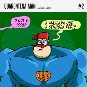QUARENTENA-MAN 2
