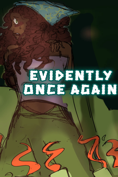 Evidently Once Again