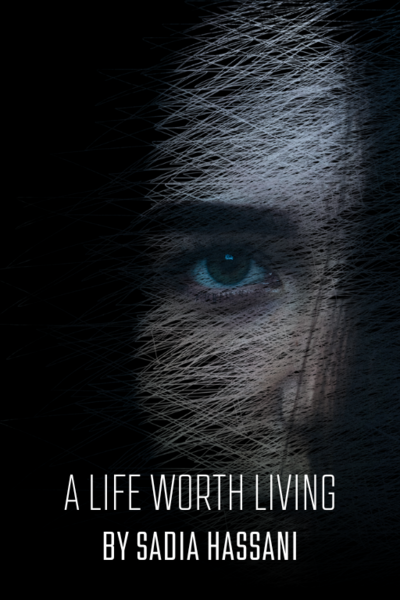 A life Worth Living